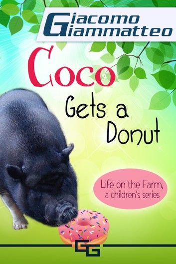 Coco Gets a Donut, Life on the Farm for Kids, III