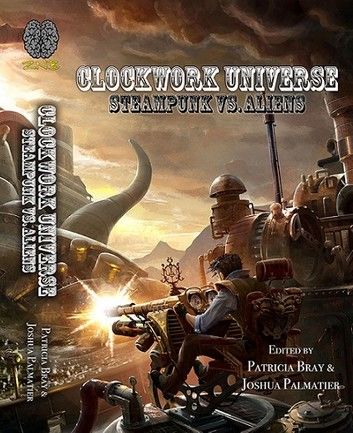 Clockwork Universe: Steampunk vs Aliens