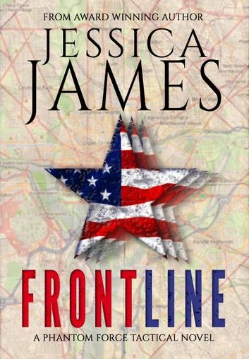 Front Line: A Phantom Force Tactical Novel (Book 3)