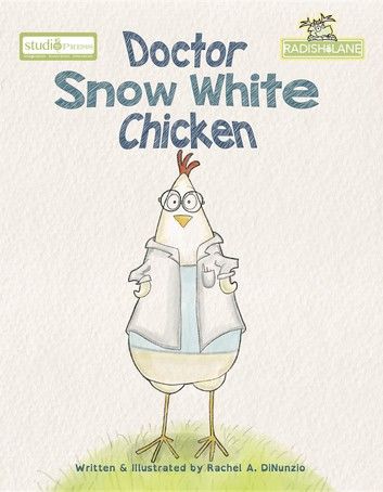The Adventures of: Doctor Snow White Chicken