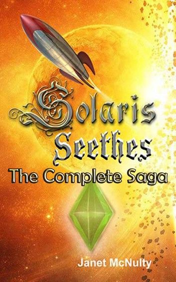 Solaris Seethes (The Complete Saga)