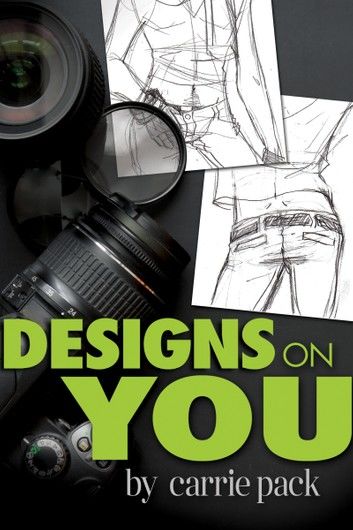 Designs on You