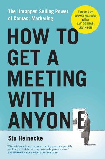 How to Get a Meeting with Anyone