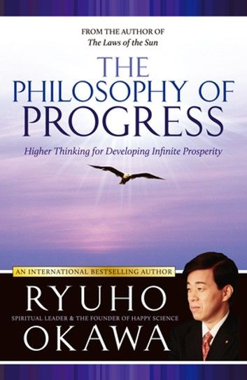 The Philosophy of Progress