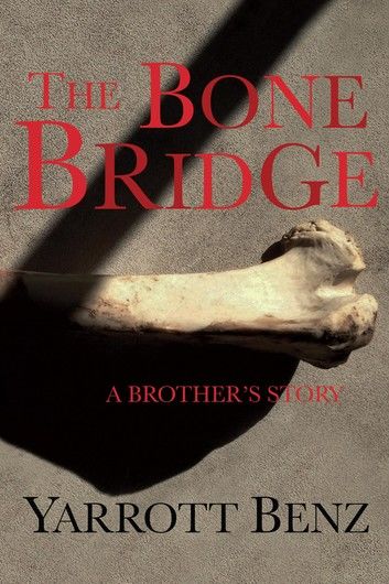 The Bone Bridge