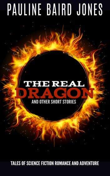 The Real Dragon and Other Short Stories