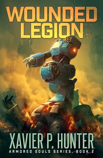 Wounded Legion: a Mech LitRPG novel