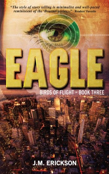 Eagle: Birds of Flight - Book Three