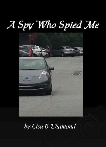 A Spy Who Spied Me