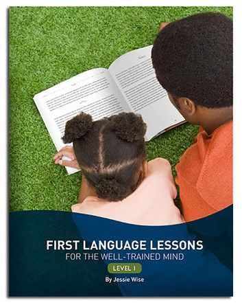 First Language Lessons Level 1 (Second Edition) (First Language Lessons)