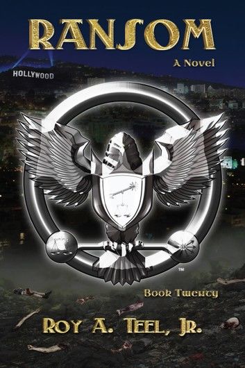 Ransom: The Iron Eagle Series Book Twenty