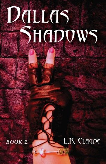 Dallas Shadows: Book 2