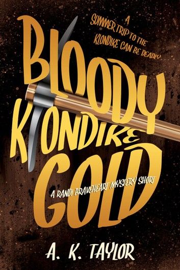 Bloody Klondike Gold