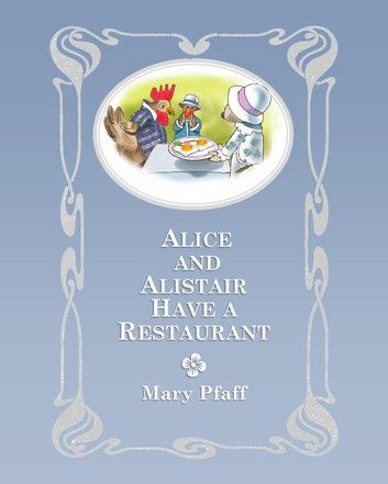 Alice and Alistair Have a Restaurant