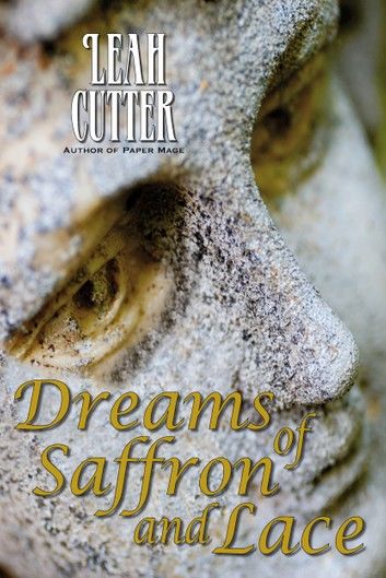 Dreams of Saffron and Lace