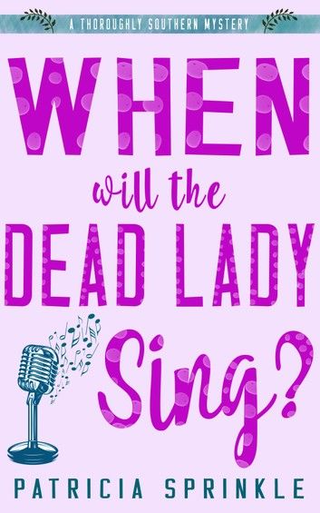 When Will the Dead Lady Sing?