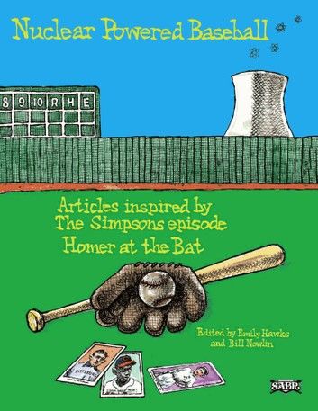 Nuclear Powered Baseball: Articles Inspired by The Simpsons Episode \