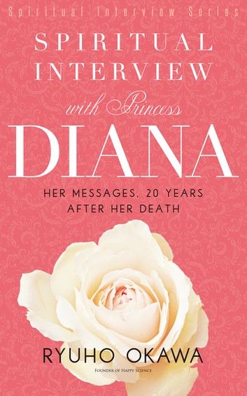 Spiritual Interview with Princess Diana