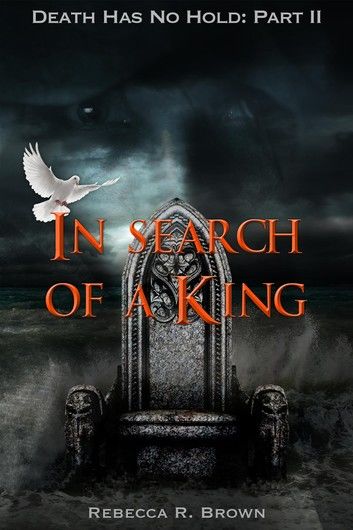 In Search of a King