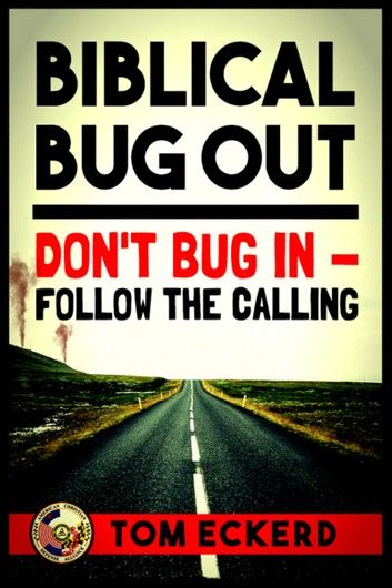 Biblical Bug Out: Don\