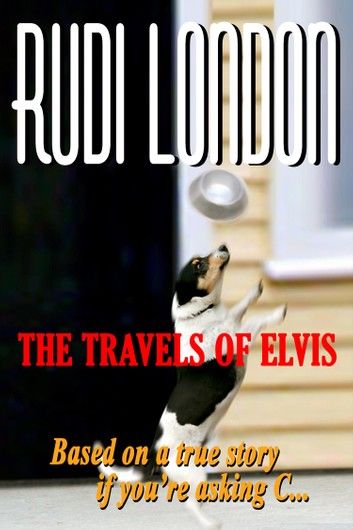 The Travels of Elvis