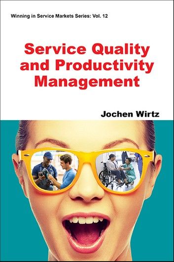 Service Quality and Productivity Management