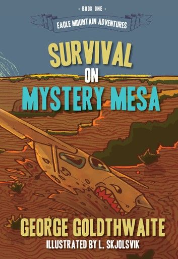 Survival on Mystery Mesa