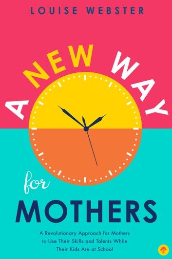 A New Way for Mothers