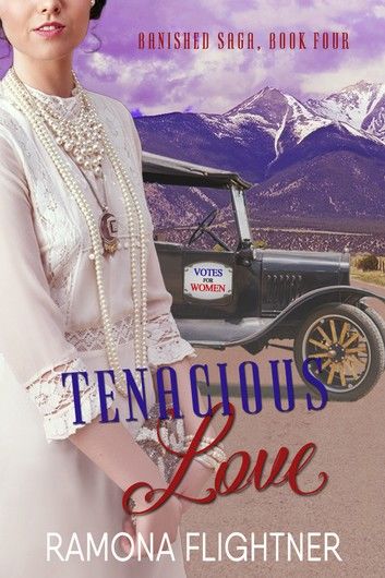 Tenacious Love (Banished Saga, Book Four)