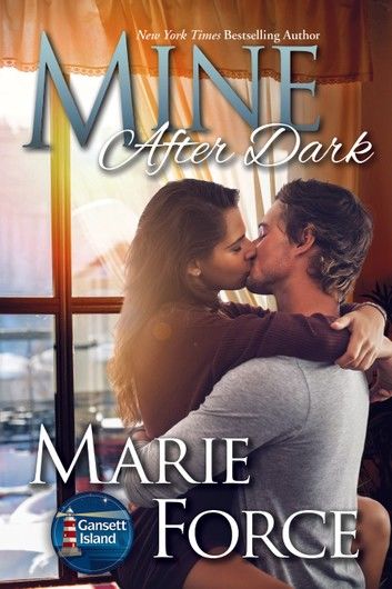 Mine After Dark (Gansett Island Series, Book 19)