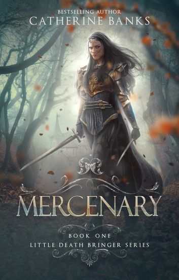 Mercenary (Little Death Bringer, Book One)