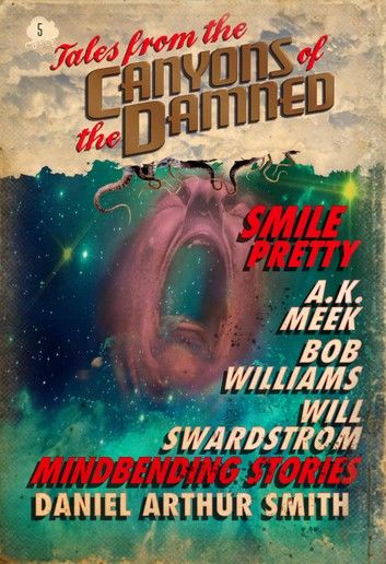 Tales from the Canyons of the Damned: No. 5