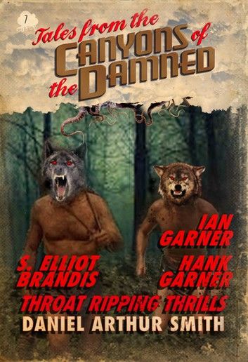 Tales from the Canyons of the Damned: No. 7