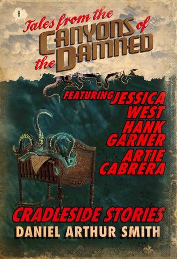 Tales from the Canyons of the Damned: No. 8