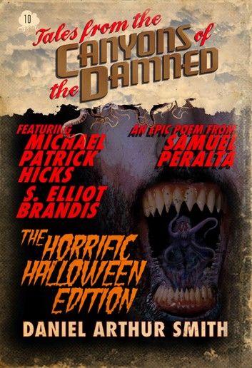 Tales from the Canyons of the Damned: No. 10