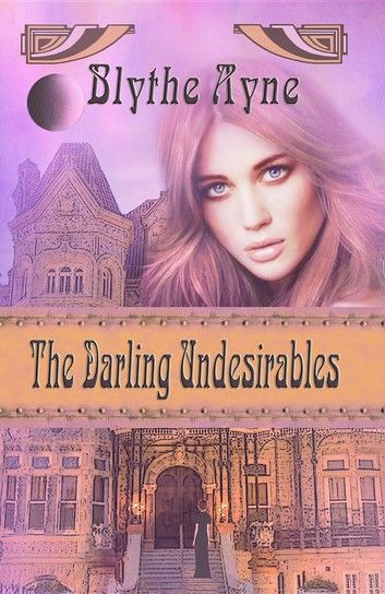 The Darling Undesirables
