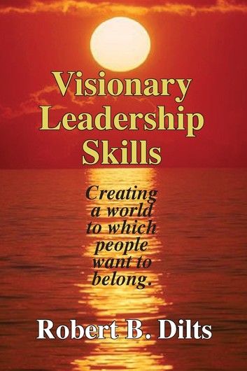 Visionary Leadership Skills