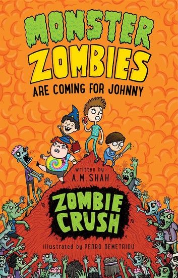 Monster Zombies are Coming for Johnny (Book 3)