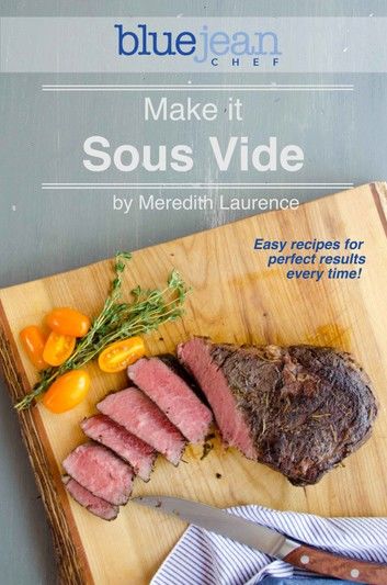 Make it Sous Vide!