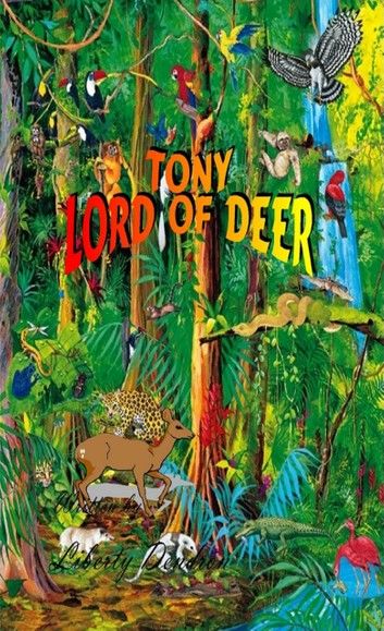 Tony Lord Of Deer