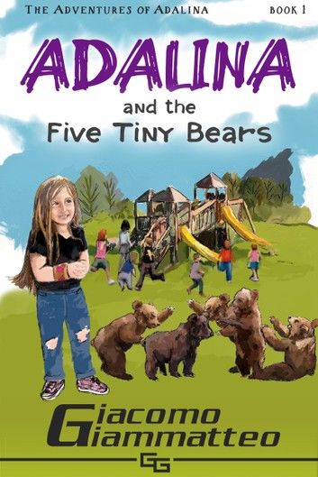 Adalina and the Five Tiny Bears