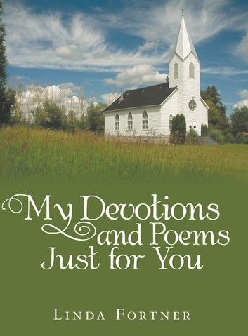 My Devotions and Poems Just for You