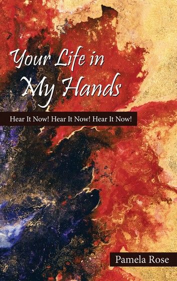 Your Life in My Hands