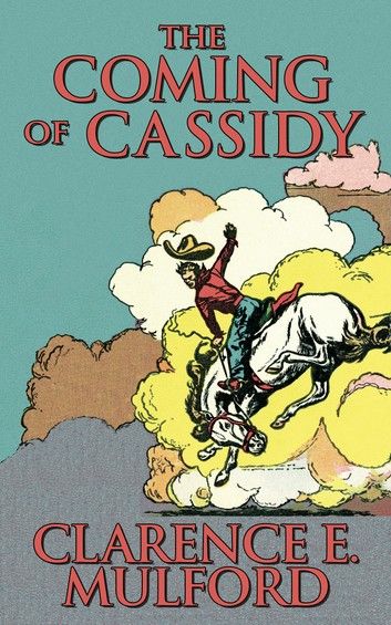 The Coming of Cassidy