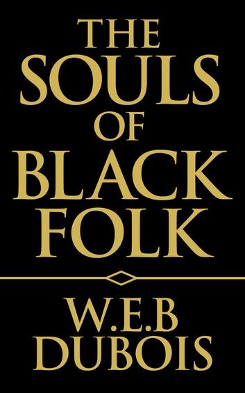 The Souls of Black Folk