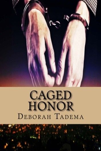 Caged Honor