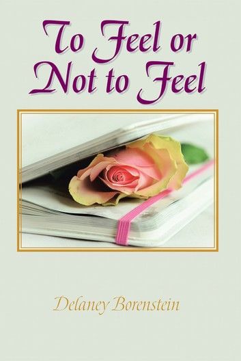 To Feel or Not to Feel