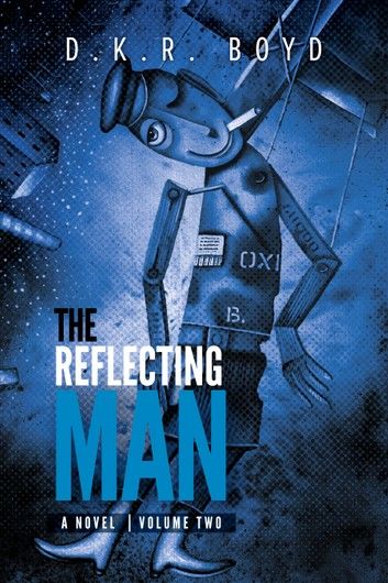 The Reflecting Man - Volume Two