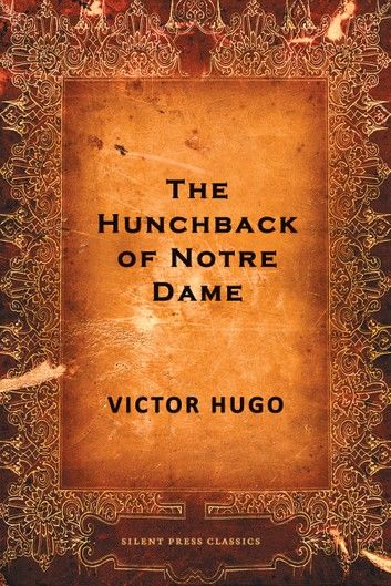 The Hunchback of Notre Dame