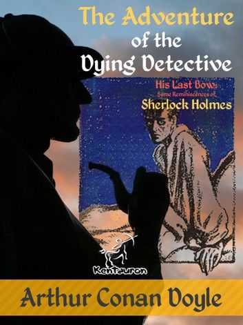 The Adventure of the Dying Detective